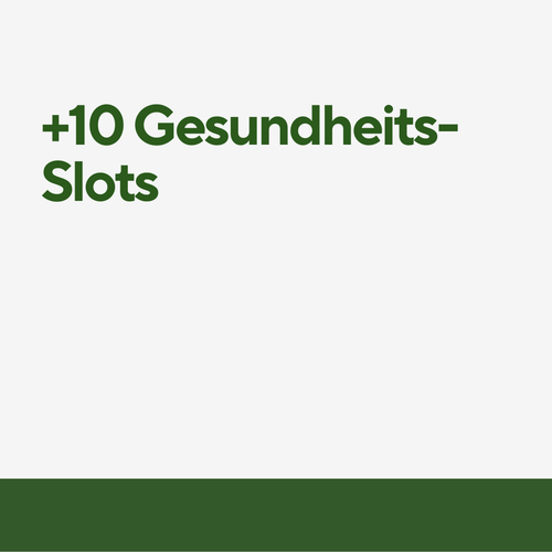 + 10 Gesundsheits-Slots