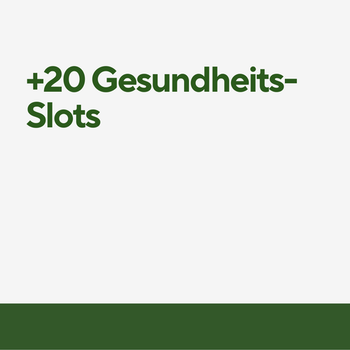 + 20 Gesundheits-Slots